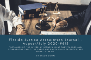 Attorney Jason Odom Published in the Florida Justice Association Journal