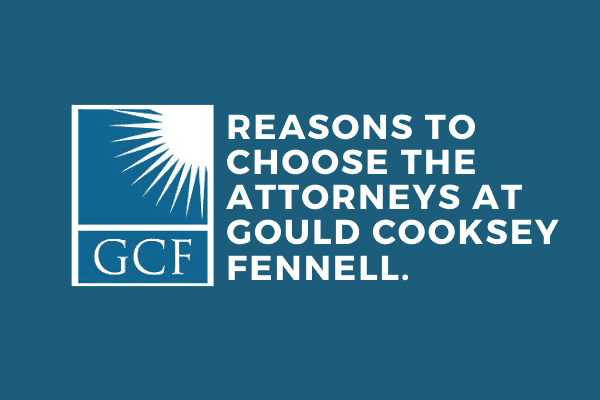Reasons to Choose the Attorneys at Gould Cooksey Fennell