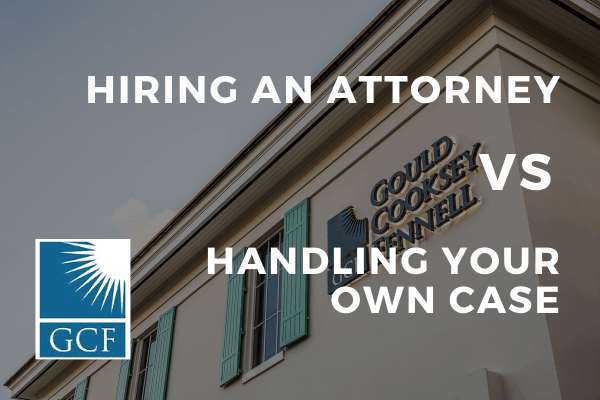 Hiring an Attorney VS. Handling Your Own Case