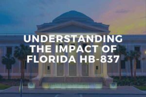 Understanding the Impact of Florida GB-837 blog post