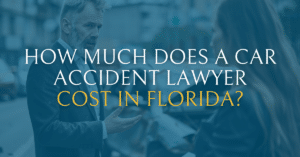 How Much Does a Car Accident Lawyer Cost in Florida?