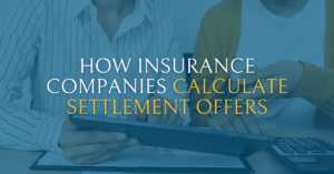How Insurance Companies Calculate Settlement Offers