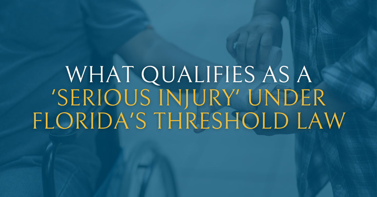 What Qualifies as a 'Serious Injury' Under Florida's Threshold Law?