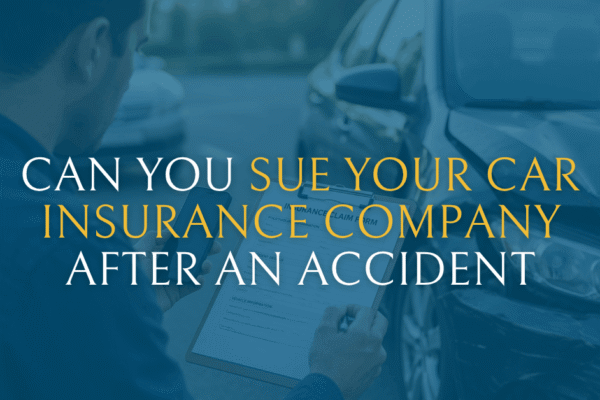 Can You Sue your Car Insurance Company After an Accident